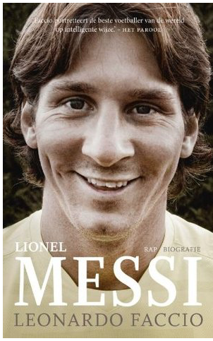 Cover van de biografie over Lionel Messi, geschreven door Leonardo Faccio.